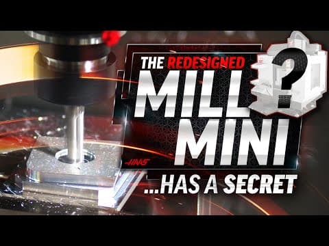 The New Redesigned Haas Mini Mill